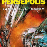 El alzamiento de Persépolis (The Expanse 7) eadp